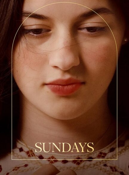 دانلود فیلم Sundays 2025