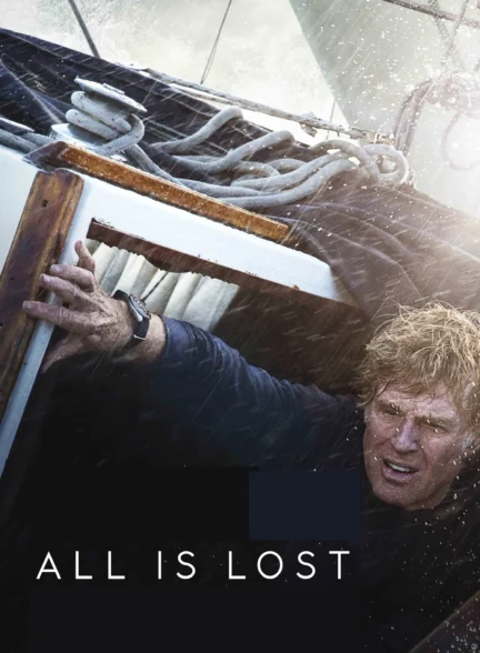 دانلود فیلم All Is Lost 2013