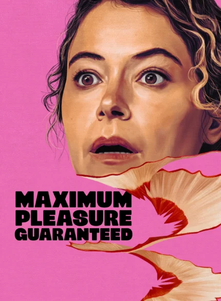 دانلود سریال Maximum Pleasure Guaranteed