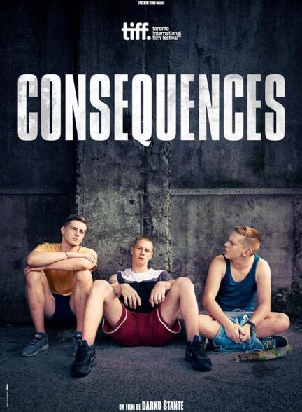 دانلود فیلم Consequences 2018