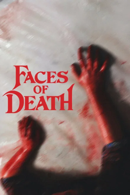 دانلود فیلم Faces of Death 2026